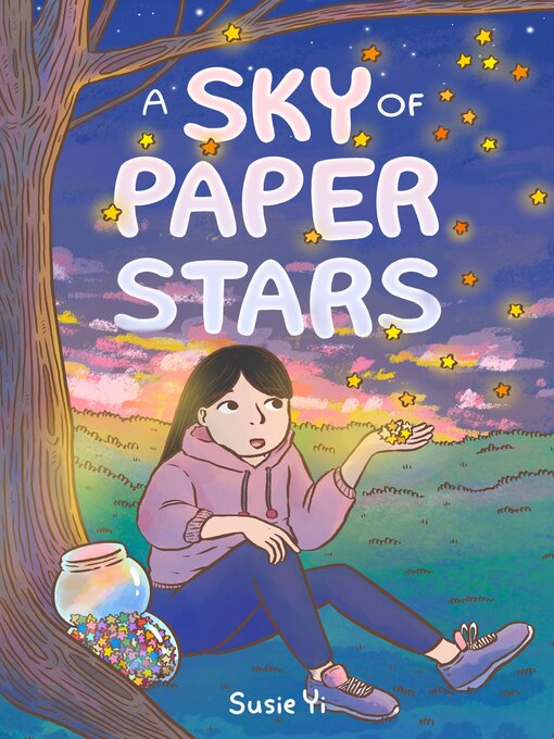 Title details for A Sky of Paper Stars by Susie Yi - Wait list